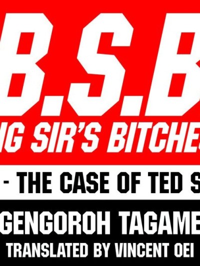 B.S.B. Big Sir's Bitches : A Farmer - In the Case of Ted Sterling
